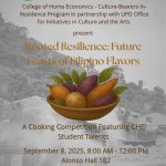 Rooted Resilience: CHE Showcases Culinary Ingenuity in Celebration of Filipino Flavors